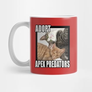 Adopt Apex Predators Mug